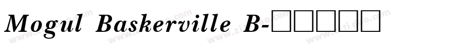 Mogul Baskerville B字体转换